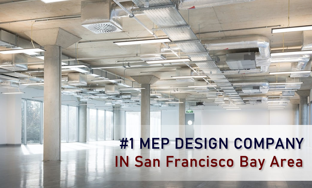 MEP_Design_San_Francisco_Bay_Area MEP Design San Francisco Bay Area