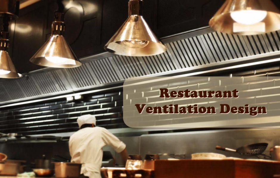 Restaurant Ventilation Design