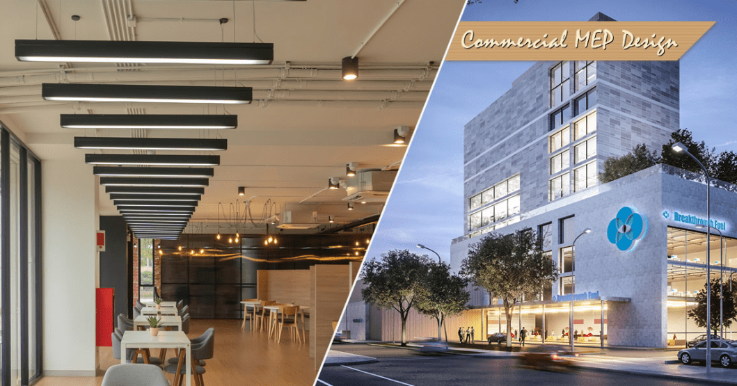 MEP ENGINEERING FOR COMMERCIAL