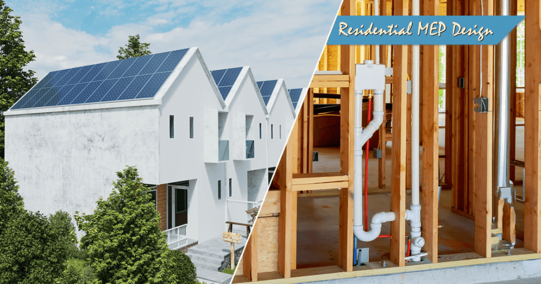 MEP ENGINEERING FOR RESIDENTAL